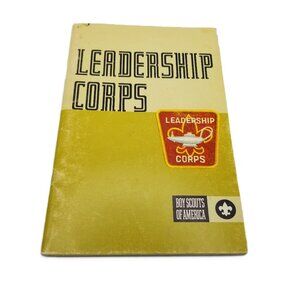 Leadership Corps 1972 BSA Boy Scout Teen Leader Service Projects Activities